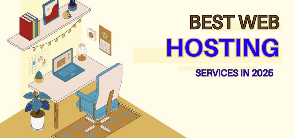 Best Web Hosting Services in 2025